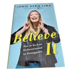 Believe It by Jamie Kern Lima Bestseller Hardcover Book- New
